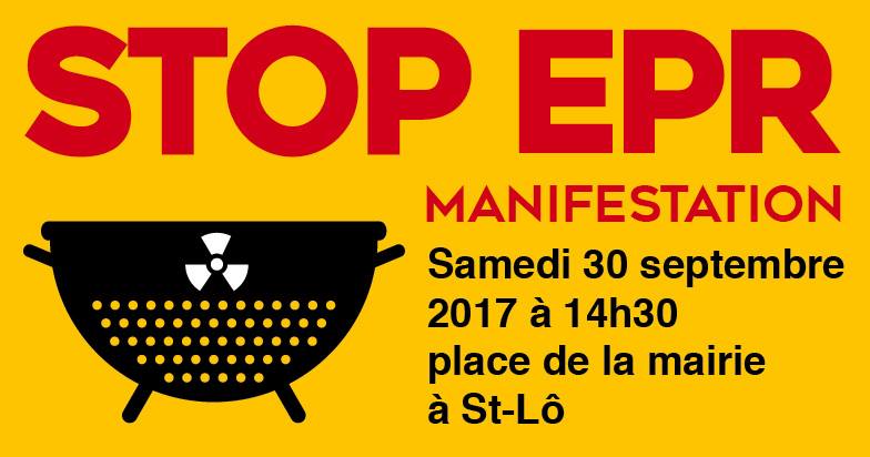 Lire la suite à propos de l’article STOP EPR Flamanville ! Tous à St Lô le 30 septembre