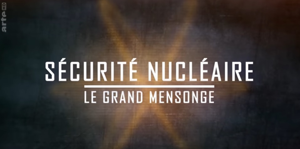 Lire la suite à propos de l’article Sécurité Nucléaire : le grand mensonge