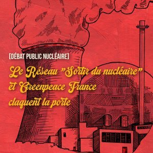 Lire la suite à propos de l’article Débat public sur la relance du nucléaire : une mascarade et un sabotage