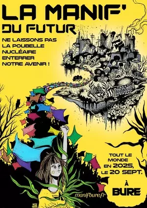 Lire la suite à propos de l’article La manif du futur à Bure – 20 septembre 2025